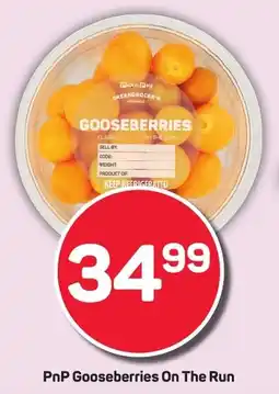 Pick n Pay Hypermarket PnP Gooseberries On The Run offer