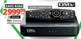 Checkers Hyper DStv Explora Ultra Decoder offer