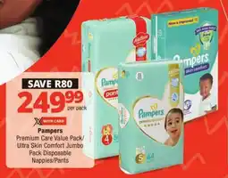 Checkers Pampers Premium Care Value Pack/ Ultra Skin Comfort Jumbo Pack Disposable Nappies/ Pants offer