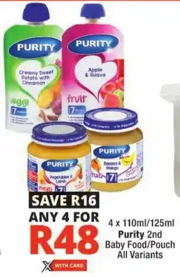 Checkers Purity 2nd Baby Food/ Pouch All Variants offer