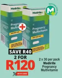 Checkers Medirite Pregnancy Multivitamin offer