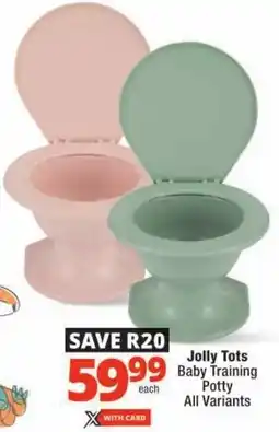 Checkers Jolly Tots Baby Training Potty All Variants offer