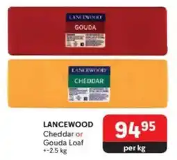 Makro LANCEWOOD Cheddar or Gouda Loaf offer