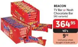 Makro BEACON TV Bar or Nosh Chocolate Bar offer