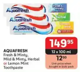 Makro AQUAFRESH Fresh & Minty, Mild & Minty, Herbal or Lemon Mint Toothpaste offer
