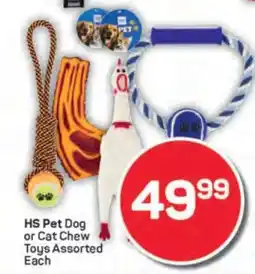 Pick n Pay HS Pet Dog or Cat Chew Toys Assorted Each offer