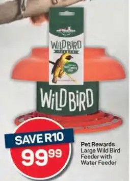 Pick n Pay Pet Rewards Large Wild Bird Feeder with Water Feeder offer