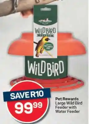 Pick n Pay Pet Rewards Large Wild Bird Feeder with Water Feeder offer