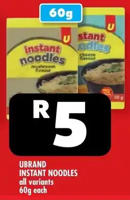 Usave Ubrand instant noodles all variants offer
