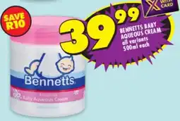 Shoprite Bennetts baby aqueous cream all variants offer