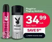 PEP Playgirl Or Playboy Deodorant-90ml/150ml Each offer