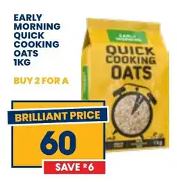 Econo Foods Early morning quick cooking oats offer