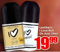 Three Star Cash and Carry Lentheric I Love Roll On Asst offer