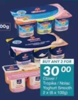President Hyper Clover/ Tropika/ Nolac Yoghurt Smooth offer