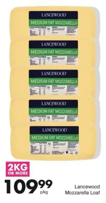 Save Hyper Lancewood Mozzarella Loaf offer