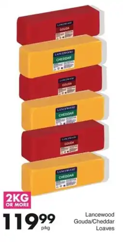Save Hyper Lancewood Gouda/Cheddar Loaves offer