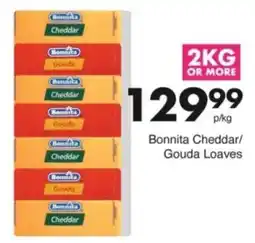 Save Hyper Bonnita Cheddar/ Gouda Loaves offer