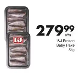 Save Hyper I&J Frozen Baby Hake offer