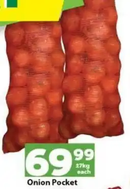 Check Save Onion Pocket offer