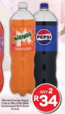 Pick n Pay Mirinda Orange, Pepsi Cola or Mountain Dew Carbonated Soft Drink 2 Litre offer