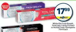 Pick n Pay White Glo Fresh Breath, Total Care, Cavity Protect or Herbal Fresh Toothpaste 75ml Each offer