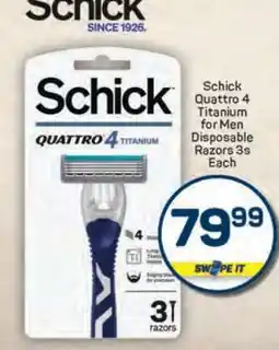 Pick n Pay Schick Quattro 4 Titanium for Men Disposable Razors 3s Each offer