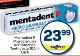 Pick n Pay Mentadent P Microgranules or Protection Toothpaste 100ml offer