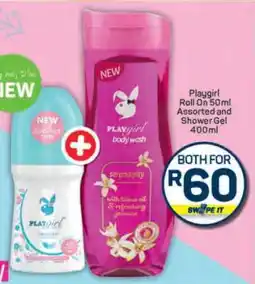 Pick n Pay Playgirl Roll On 50ml Assorted and Shower Gel 400ml offer