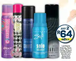 Pick n Pay Lentheric Gravity, Solo, Hoity Toity or Exclamation Deodorant Assorted 90/120ml offer