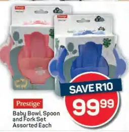 Pick n Pay Prestige Baby Bowl, Spoon and Fork Set Assorted Each offer