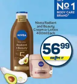 Pick n Pay Nivea Radiant and Beauty Cream or Lotion 400ml Each offer