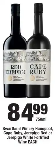 OK Liquor Swartland Winery Hanepoot, Cape Ruby, Jerepigo Red or Jerepigo White Fortified Wine offer