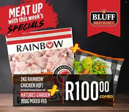 Bluff Meat Supply Rainbow chicken iqf + Natures garden mixed veg offer