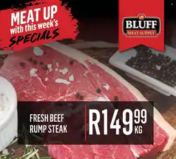 Bluff Meat Supply Fresh beef rump steak offer