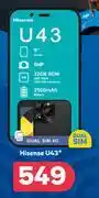 PEP Hisense U43 4G offer