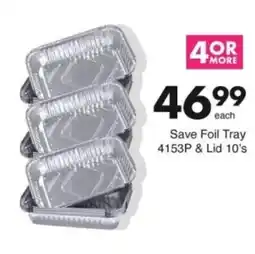Save Hyper Save Foil Tray 4153P & Lid offer