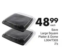 Save Hyper Save Large Square Platter & Dome offer
