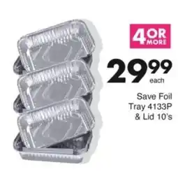 Save Hyper Save Foil Tray 4133P & Lid offer