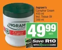 Spar Savemor Ingram's Camphor Cream Incl. Tissue Oil offer