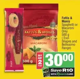 Spar Savemor Fattis & Monis Spaghetti or Macaroni Only offer
