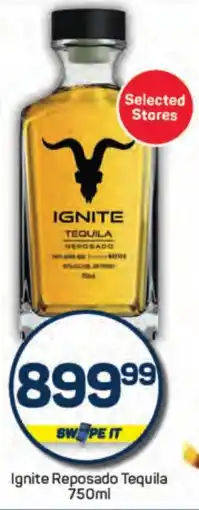 Pick n Pay Ignite Reposado Tequila offer