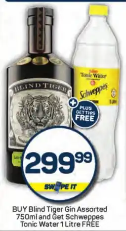 Pick n Pay Buy Blind Tiger Gin Assorted and Get Schweppes Tonic Water FREE offer