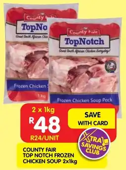 Shoprite County fair top notch frozen chicken soup offer