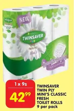 Shoprite Twinsaver twin ply mini's classic fresh toilet rolls offer