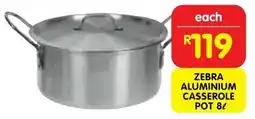 Shoprite Zebra aluminium casserole pot offer