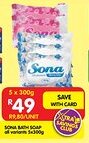 Shoprite Sona bath soap all variants offer