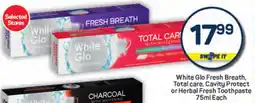 Pick n Pay White Glo Fresh Breath, Total care, Cavity Protect or Herbal Fresh Toothpaste offer