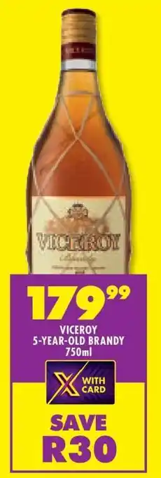 Shoprite VICEROY 5 Year Old Brandy 750ml offer