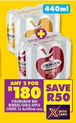 Shoprite STRONGBOW RED BERRIES/GOLD APPLE CIDERS 2x6x440ml cans offer