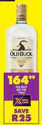 Shoprite Old Buck Dry Gin 750ml offer